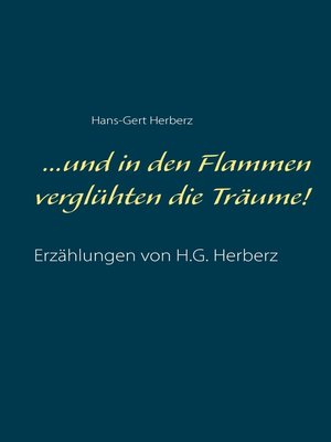 cover image of ...und in den Flammen verglühten die Träume!
